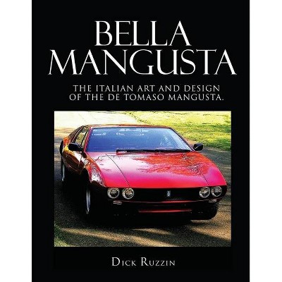Bella Mangusta - by  Dick Ruzzin (Paperback)