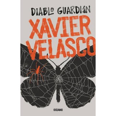 Diablo Guardián - by  Xavier Velasco (Paperback)