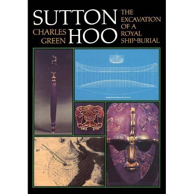 Sutton Hoo - 3rd Edition by  Charles Green (Paperback)