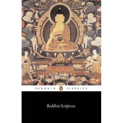 Buddhist Scriptures - (Penguin Classics) by  Anonymous (Paperback)