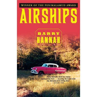 Airships - by  Barry Hannah (Paperback)