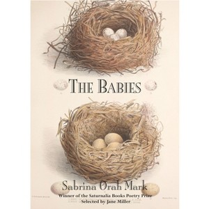 The Babies - by  Sabrina Orah Mark (Paperback) - 1 of 1