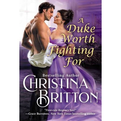 A Duke Worth Fighting for - (Isle of Synne) by Christina Britton (Paperback)