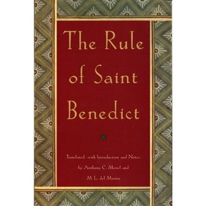 The Rule of St. Benedict - by  Anthony C Meisel (Paperback) - 1 of 1