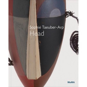 Sophie Taeuber-Arp: Head - (Paperback) - 1 of 1