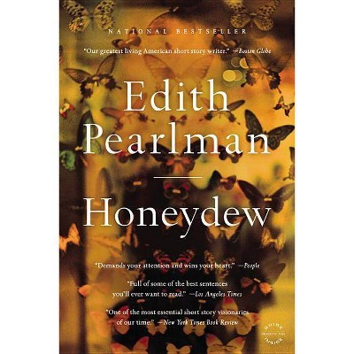 Honeydew - by  Edith Pearlman (Paperback)