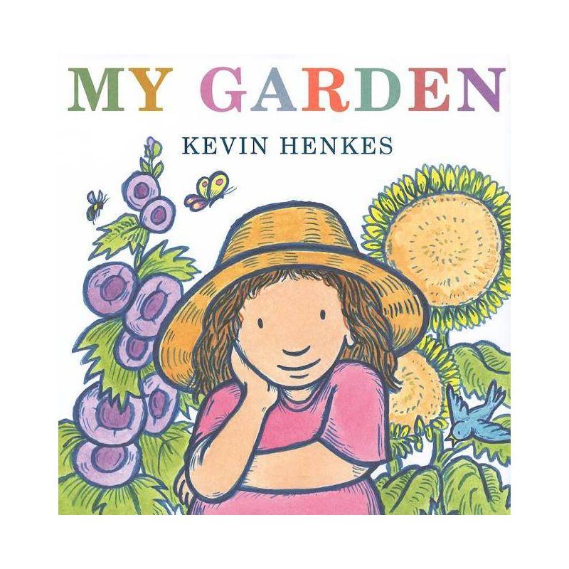 My Garden - by  Kevin Henkes (Hardcover), 1 of 2
