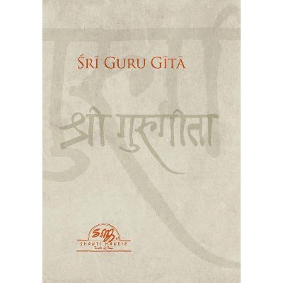 Sri Guru Gita - by  Swami Nityananda (Paperback)