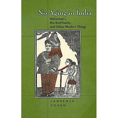 No Aging in India - by  Lawrence Cohen (Paperback)