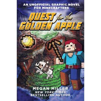 Quest for the Golden Apple - (Unofficial Graphic Novel for Minecrafters) by  Megan Miller (Paperback)