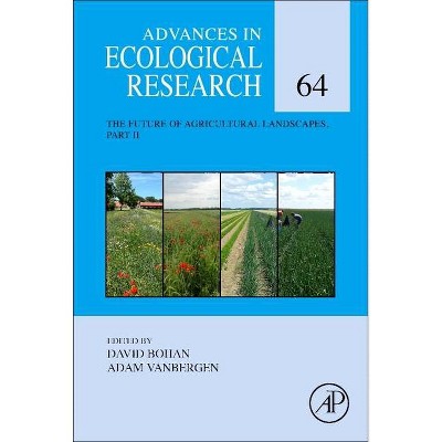 The Future of Agricultural Landscapes, Part II, 64 - (Advances in Ecological Research) by  David Bohan (Hardcover)