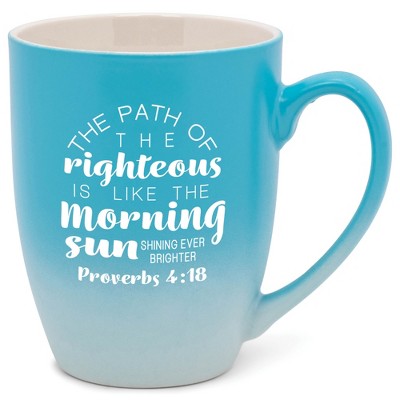 Path Of Righteous Is Like Morning Sun Shining Ever Brighter Proverbs 4:18 Two Toned Matte Pale Blue  White 12 ounce Ceramic Stoneware Coffee Cup Mug