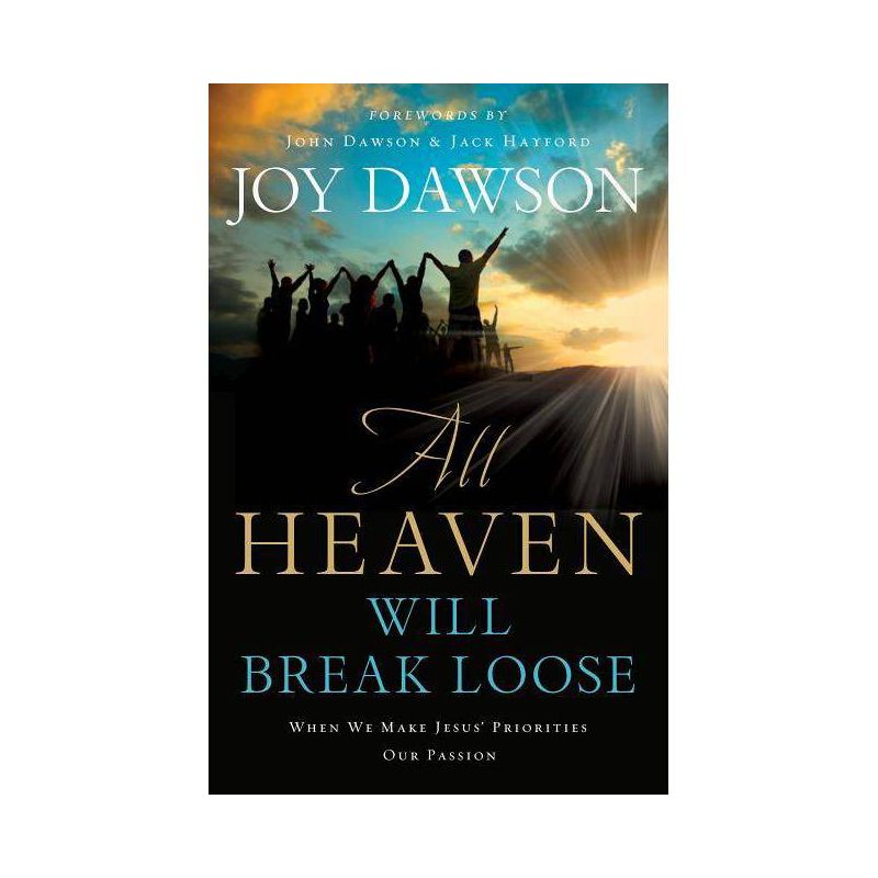 All Heaven Will Break Loose - by  Joy Dawson (Paperback), 1 of 2
