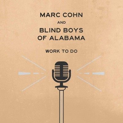 Cohn marc/blind boys - Work to do  lp (Vinyl)