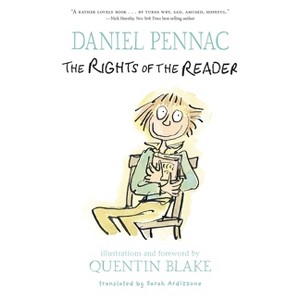 The Rights of the Reader - by  Daniel Pennac (Paperback) - 1 of 1