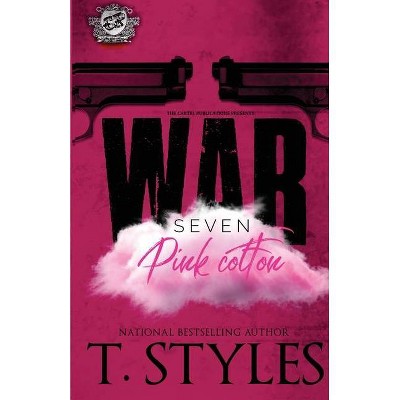 War 7 - by  T Styles (Paperback)