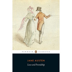 Love and Freindship - by  Jane Austen (Paperback) - 1 of 1