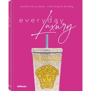 Everyday Luxury - by  Agata Toromanoff (Hardcover) - 1 of 1