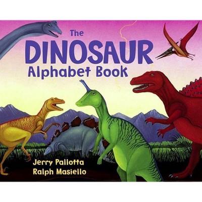 The Dinosaur Alphabet Book - (Jerry Pallotta's Alphabet Books) by  Jerry Pallotta (Paperback)
