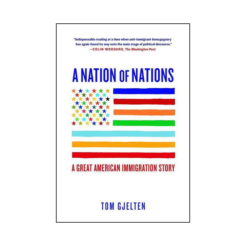 A Nation of Nations - by  Tom Gjelten (Paperback), 1 of 2