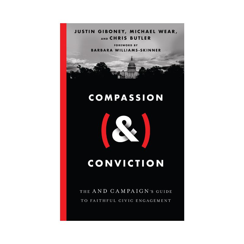 Compassion (&) Conviction - by  Justin Giboney & Michael Wear & Chris Butler (Hardcover), 1 of 2