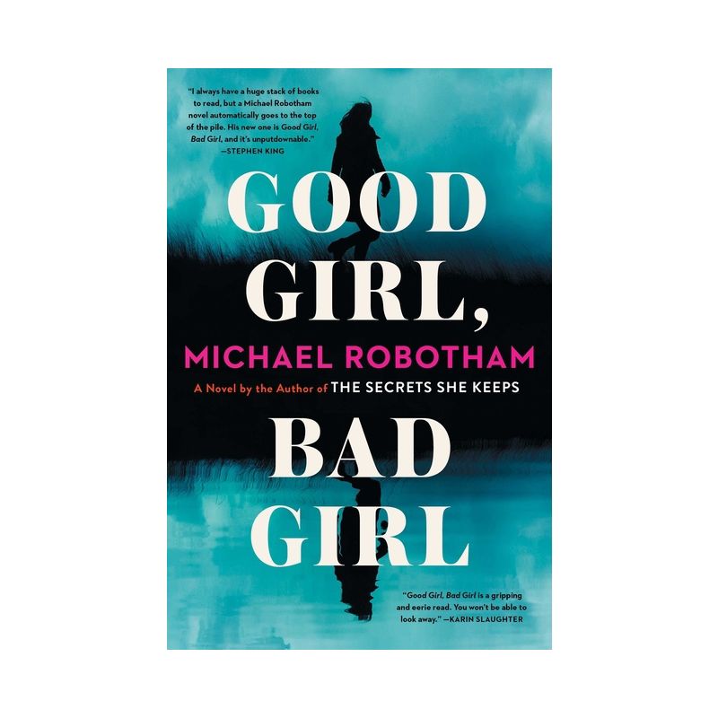Good Girl, Bad Girl - (Cyrus Haven) by  Michael Robotham (Hardcover), 1 of 2
