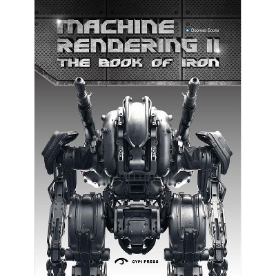 Machine Rendering 2 - by  Dopress Books (Paperback)