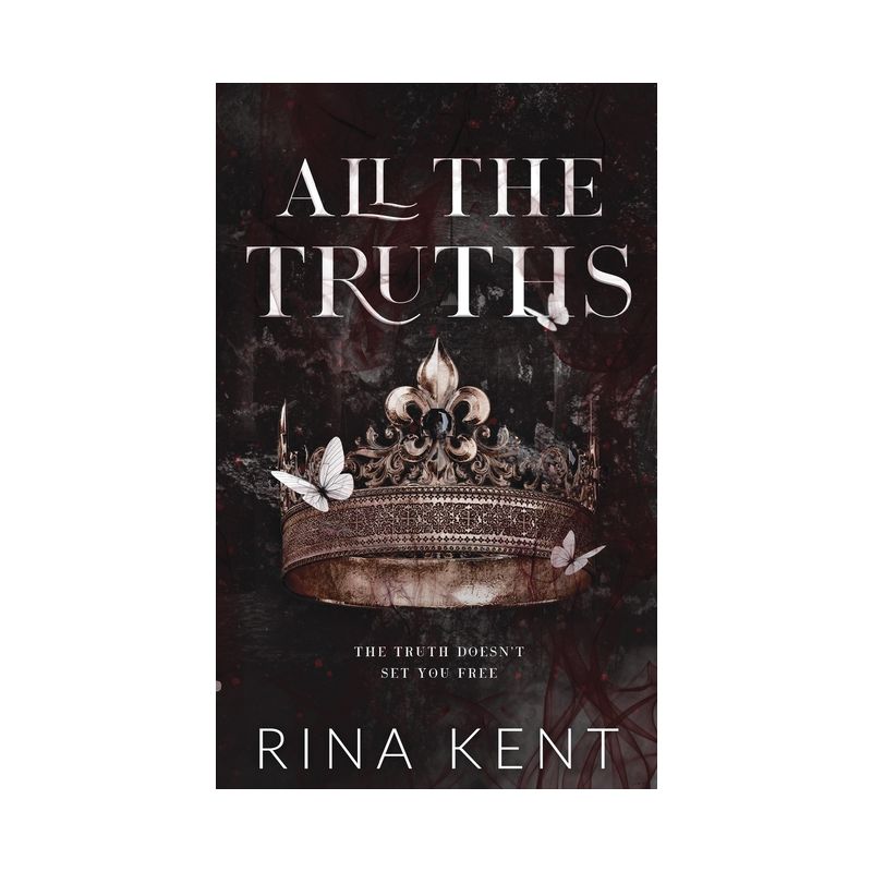All The Truths - (Lies & Truths Duet Special Edition) by Rina Kent, 1 of 2