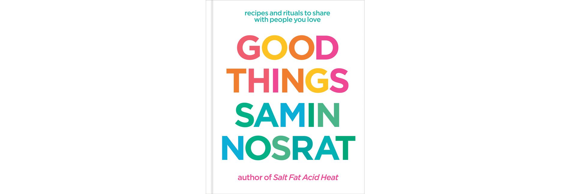 Good Things - by  Samin Nosrat (Hardcover)