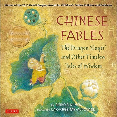 Chinese Fables - by  Shiho S Nunes (Hardcover)