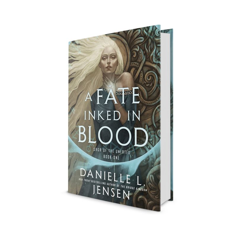 A Fate Inked in Blood - (Saga of the Unfated) by  Danielle L Jensen (Hardcover), 1 of 7