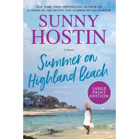 Summer on Highland Beach - (Summer Beach) Large Print by  Sunny Hostin (Paperback) - image 1 of 1