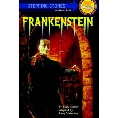 Frankenstein - (Stepping Stone Book Classics) by  Mary Shelley (Paperback)