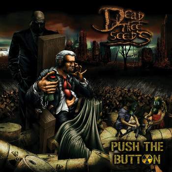 Dead Tree Seeds - Push The Button (CD)