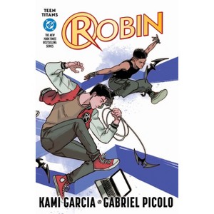 Teen Titans: Robin (Connecting Cover Edition) - by  Kami Garcia (Paperback) - 1 of 1