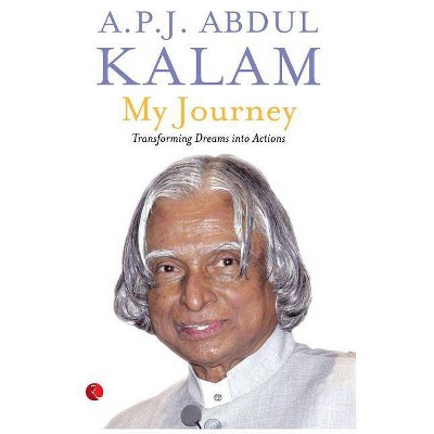 My Journey - by  A P J Abdul Kalam (Paperback)