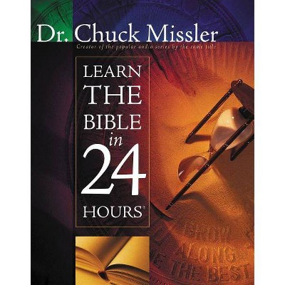 Learn the Bible in 24 Hours - by  Chuck Missler (Paperback)