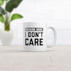 Crazy Dog T-Shirts Breaking News I Dont Care Mug Funny Rude Media Update Novelty Cup-11oz - 2 of 4