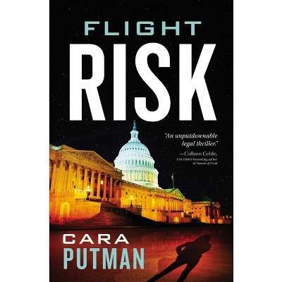 Flight Risk - by  Cara C Putman (Paperback)