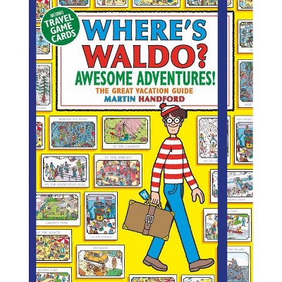 Where's Waldo? Awesome Adventures - by  Martin Handford (Paperback)