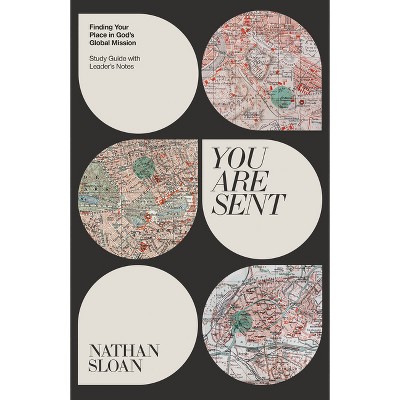 You Are Sent - by  Nathan Sloan (Paperback)