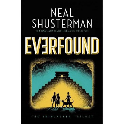  Everfound, 3 - (Skinjacker Trilogy) by  Neal Shusterman (Paperback) 