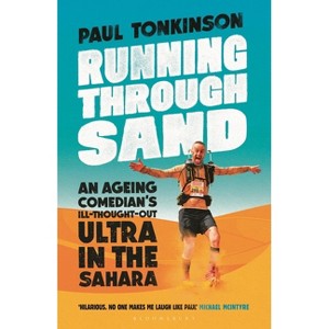 Running Through Sand - by  Paul Tonkinson (Hardcover) - 1 of 1