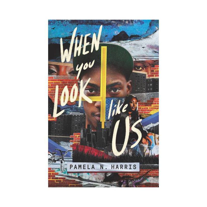 When You Look Like Us - by Pamela N Harris, 1 of 2
