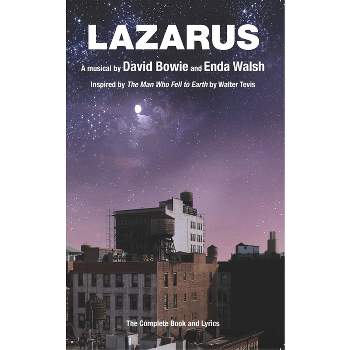 Lazarus - by  David Bowie & Enda Walsh (Paperback)