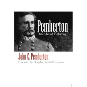 Pemberton - by  John C Pemberton (Paperback) - 1 of 1