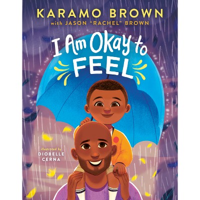 I Am Okay to Feel - by Karamo Brown