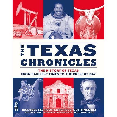 The Texas Chronicles - by  Mark Skipworth (Hardcover)