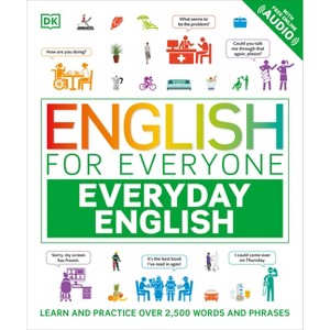 English for Everyone Everyday English - (DK English for Everyone) by  DK (Hardcover) - 1 of 1