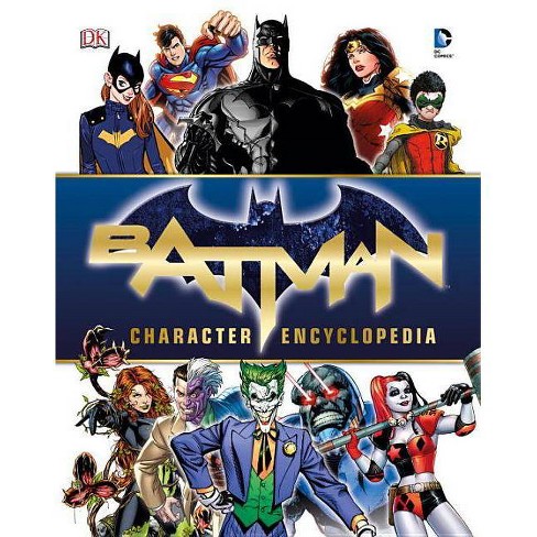 Batman Character Encyclopedia - By Matthew K Manning (hardcover) : Target